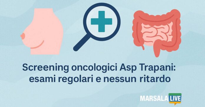 screening oncologici Asp Trapani mammografie colon retto